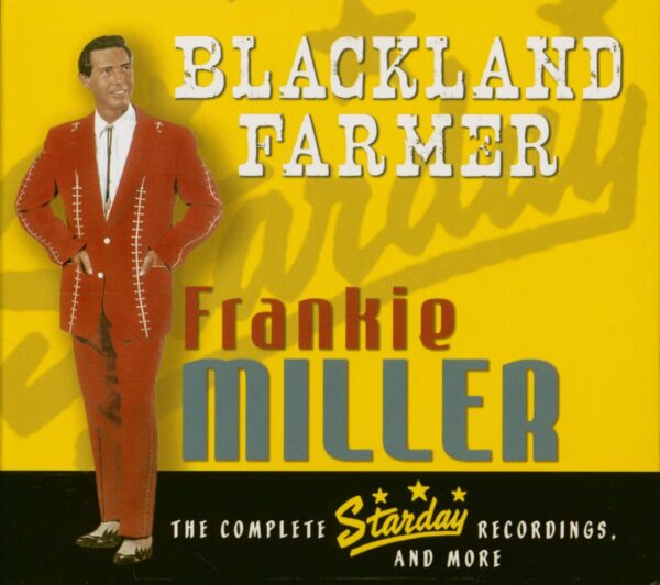 Frankie Miller - Blackland Farmer - The Complete Starday Recordings And More (3-CD)