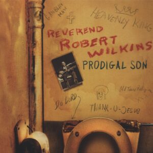 Reverend Robert Wilkins - Prodigal Son (CD)