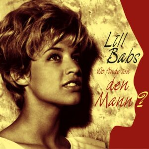 Lill Babs - Wo finde ich den Mann? (CD)