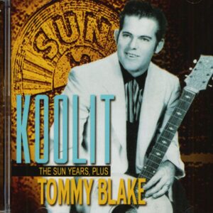 Tommy Blake - Koolit - The Sun Years