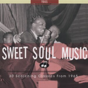 Various - Sweet Soul Music - 30 Scorching Classics From 1965