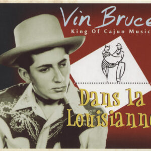 Vin Bruce - Dans la Louisianne (CD)