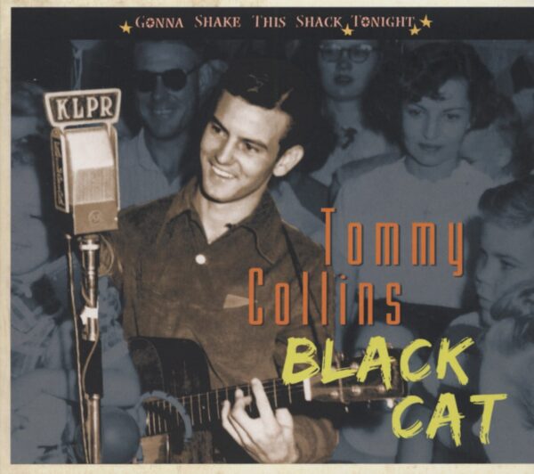 Tommy Collins - Black Cat - Gonna Shake This Shack Tonight