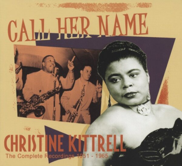 Christine Kittrell - Call Her Name