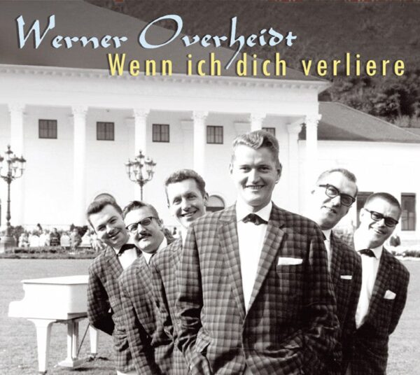 Werner Overheidt - Wenn ich dich verliere (CD)