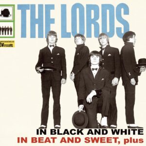 The Lords - In Black And White - In Beat And Sweet