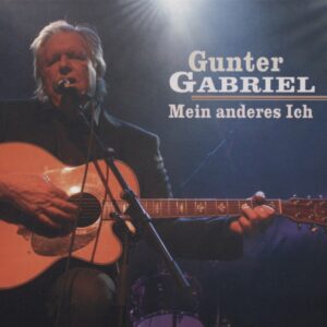 Gunter Gabriel - Mein anderes Ich (CD)