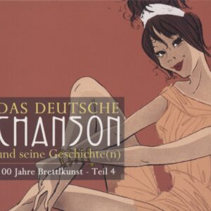 Various - Das deutsche Chanson und seine Geschichte - Teil 4