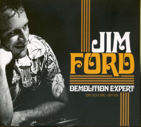 Jim Ford - Demolition Expert - Rare Acoustic Demos (CD)