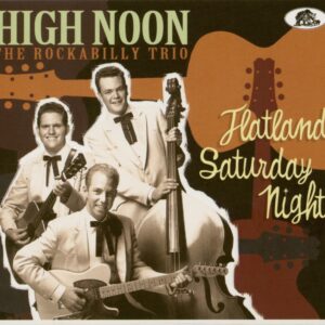 High Noon - Flatland Saturday Night (CD)