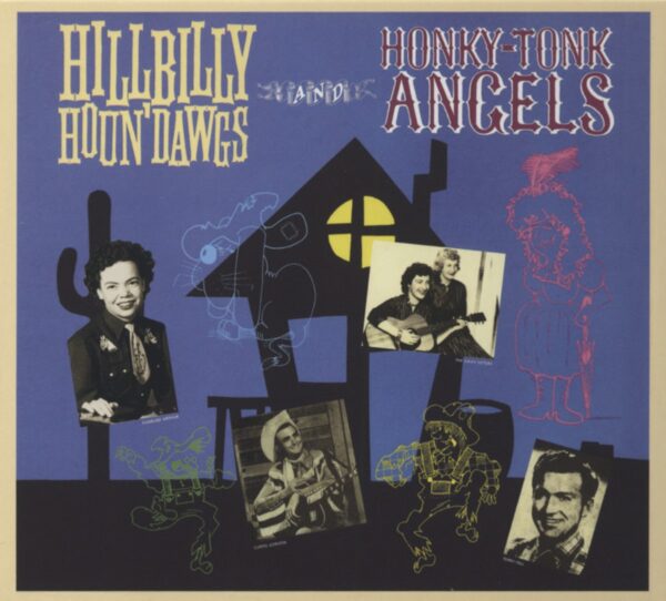 Various - Bob Jones Edition - Hillbilly Houn' Dawgs And Honky-Tonk Angels (CD)