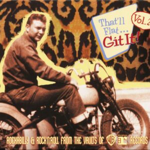 Various - That'll Flat Git It! - Vol.28 - Rockabilly & Rock'n'Roll From The Vaults Of Warner Brothers & Reprise (CD)