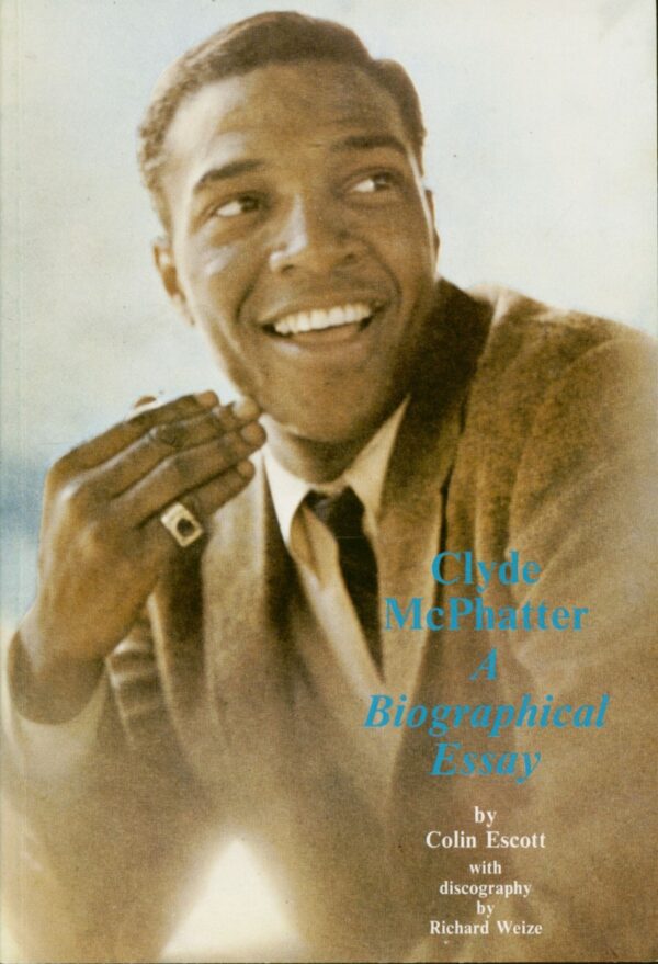 Clyde Mcphatter - A Biographical Essay by Colin Escott