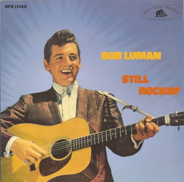 Bob Luman - Still Rockin' (LP)