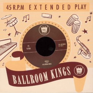 Ballroom Kings - Angela - Lovin' Advice 7inch