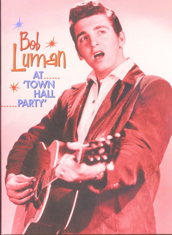 Bob Luman - Bob Luman - At Town Hall Party (DVD)