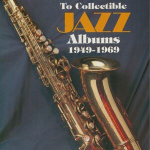 Goldmine - Goldmine - Goldmine's Price Guide to Collectible Jazz Albums