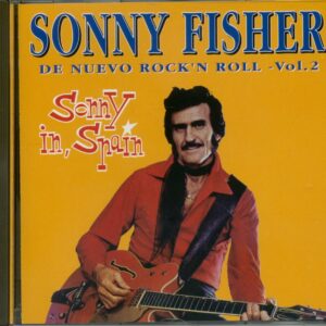 Sonny Fisher - Sonny In Spain - De Nuevo Rock'n'Roll Vol.2 (CD)