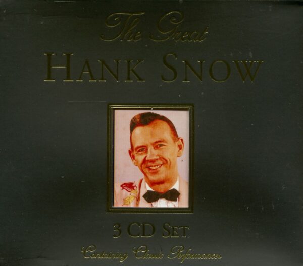 Hank Snow - The Great Hank Snow (3-CD)