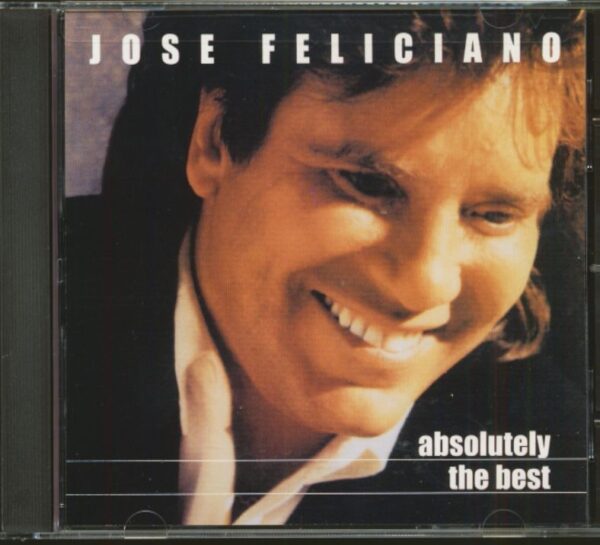 Jose Feliciano - Asolutely The Best (CD)