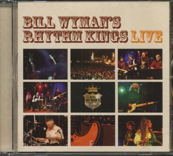 Bill Wyman & The Rhythm Kings - Bill Wyman's Rhythm Kings - Live (CD