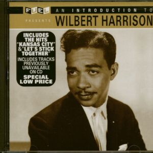 Wilbert Harrison - An Introduction To Wilburt Harrison (CD)