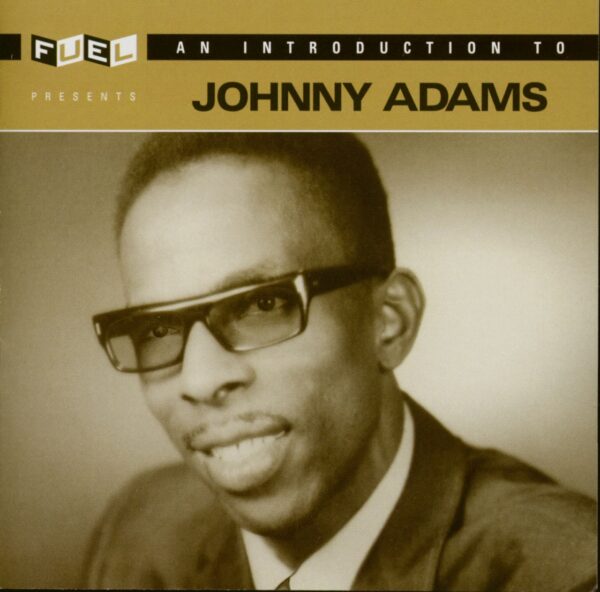 Johnny Adams - An Introduction To Johnny Adams (CD)