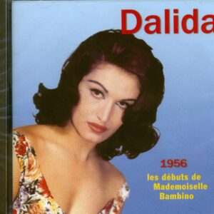 Dalida - Les Debuts De Mademoiselle Bambino 1956 (CD)