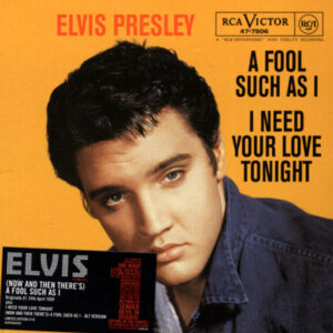 Elvis Presley - 18 UK #1s - A Fool Such As I