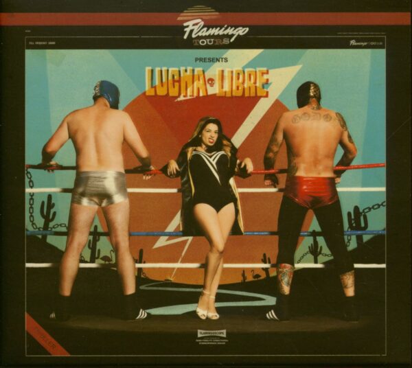 Flamingo Tours - Lucha Libre (CD)