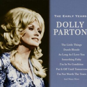 Dolly Parton - The Early Years (CD)