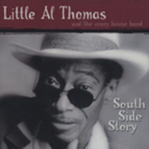 Little Al Thomas - South Side Story