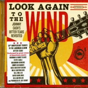 Various - Look Again to the Wind - Johnny Cash's Bitter Tears Revisited (CD)