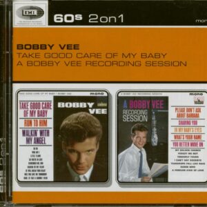 Bobby Vee - Take Good Care Of My Baby - A Bobby Vee Recording Session