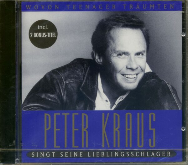 Peter Kraus - Wovon Teenager träumten