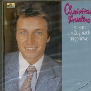 Christian Anders - Es fährt ein Zug nach nirgendwo (CD)