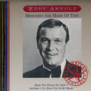 Eddy Arnold - Memories Are Made Of This (CD)