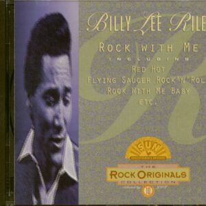 Billy Lee Riley - Rock With Me - Rock Originals Collection Vol.10 (CD)