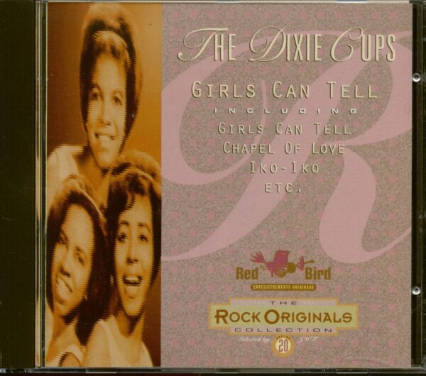 DIXIE CUPS - Girls Can Tell - Rock Originals Collection Vol.20 (CD)