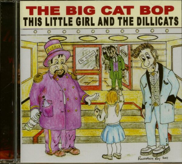 This Little Girl And The Dillicats - The Big Cat Bop (CD)