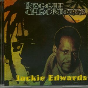 Jackie Edwards - Reggae Chronicles (CD)