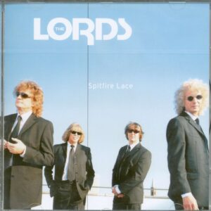 The Lords - Spitfire Lace