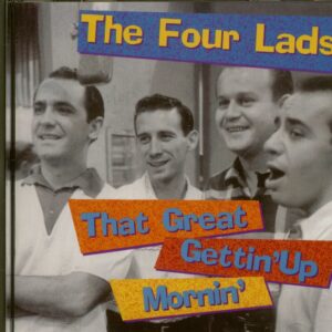 The Four Lads - That Great Gettin' Up Mornin' (CD)