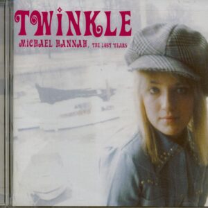 TWINKLE - Michael Hannah - The Lost Years (CD)