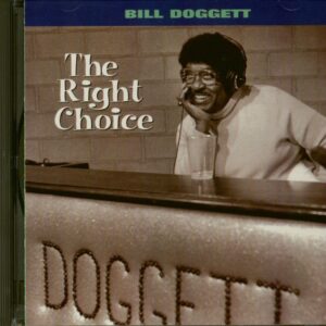 Bill Doggett - The Right Choice (CD)