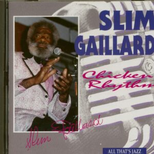 Slim Gaillard - Chicken Rhythm (CD)