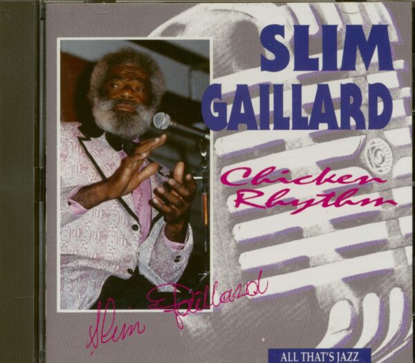 Slim Gaillard - Chicken Rhythm (CD)