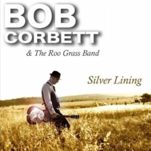 Bob Corbett - Silver Lining