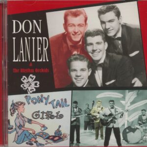 Don Lanier & The Rhythm Orchids - Ponytail Girl (CD)