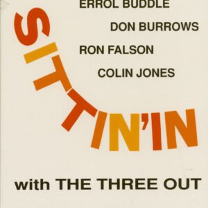 The Three Out - Sittin' In